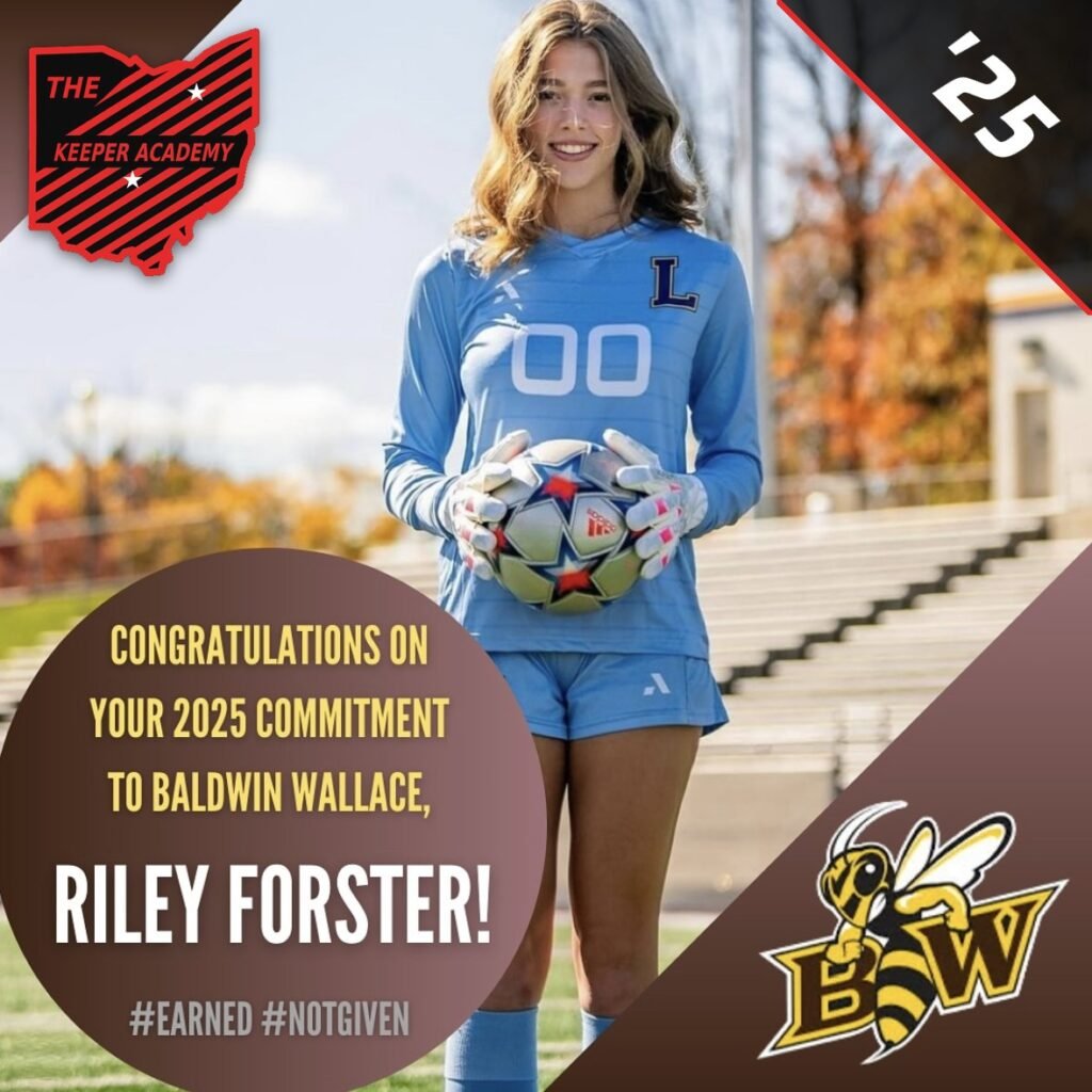 Riley Forster, 2025 goalkeeper commit to Baldwin Wallace